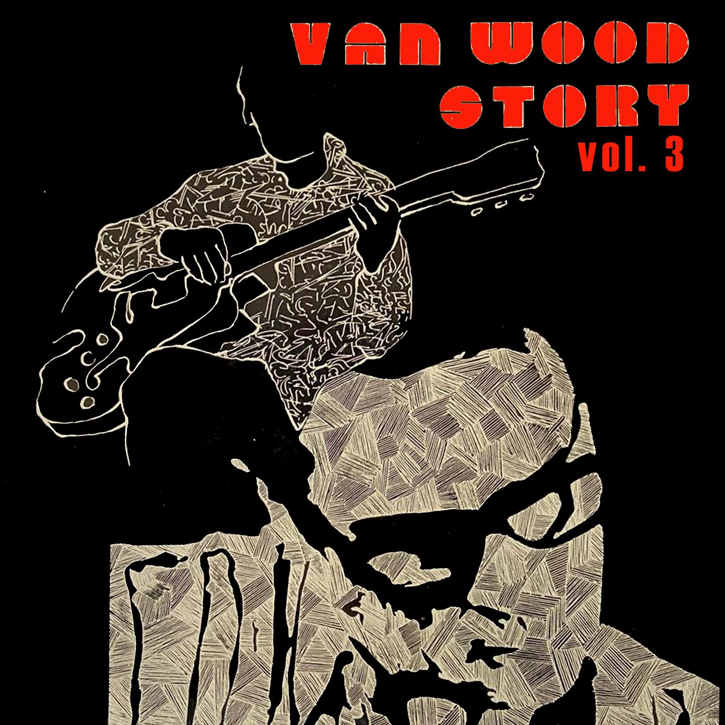 Van Wood Story, Vol. 3