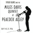 Miles Davis Quintet At Peacock Alley, July 14 & 21, 1956