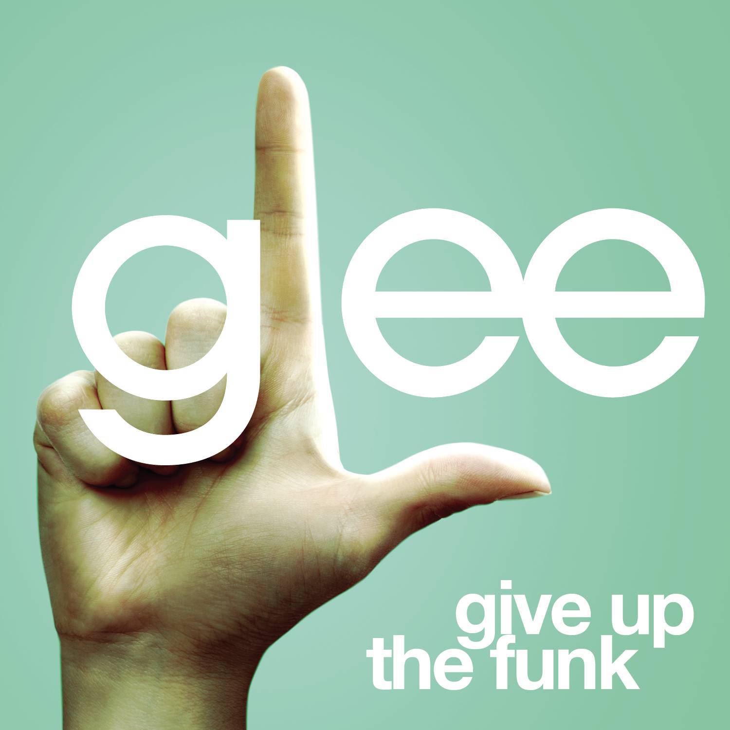 Give Up The Funk (Glee Cast Version)专辑