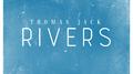 Rivers (Remixes)专辑