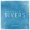 Rivers (Remixes)专辑