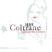 Coltrane For Lovers