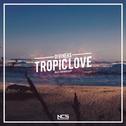Tropic Love专辑