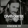 Dangerous (feat. Sam Martin) [Remixes EP]