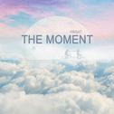 THE MOMENT专辑