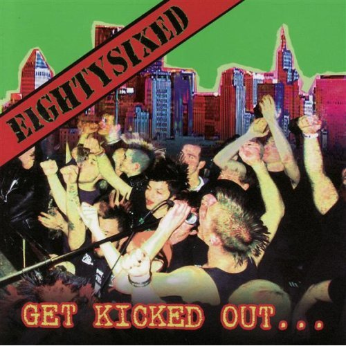 Get Kicked Out