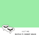 Just Me (Ft. Robert Grace)专辑