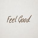 Feel Good