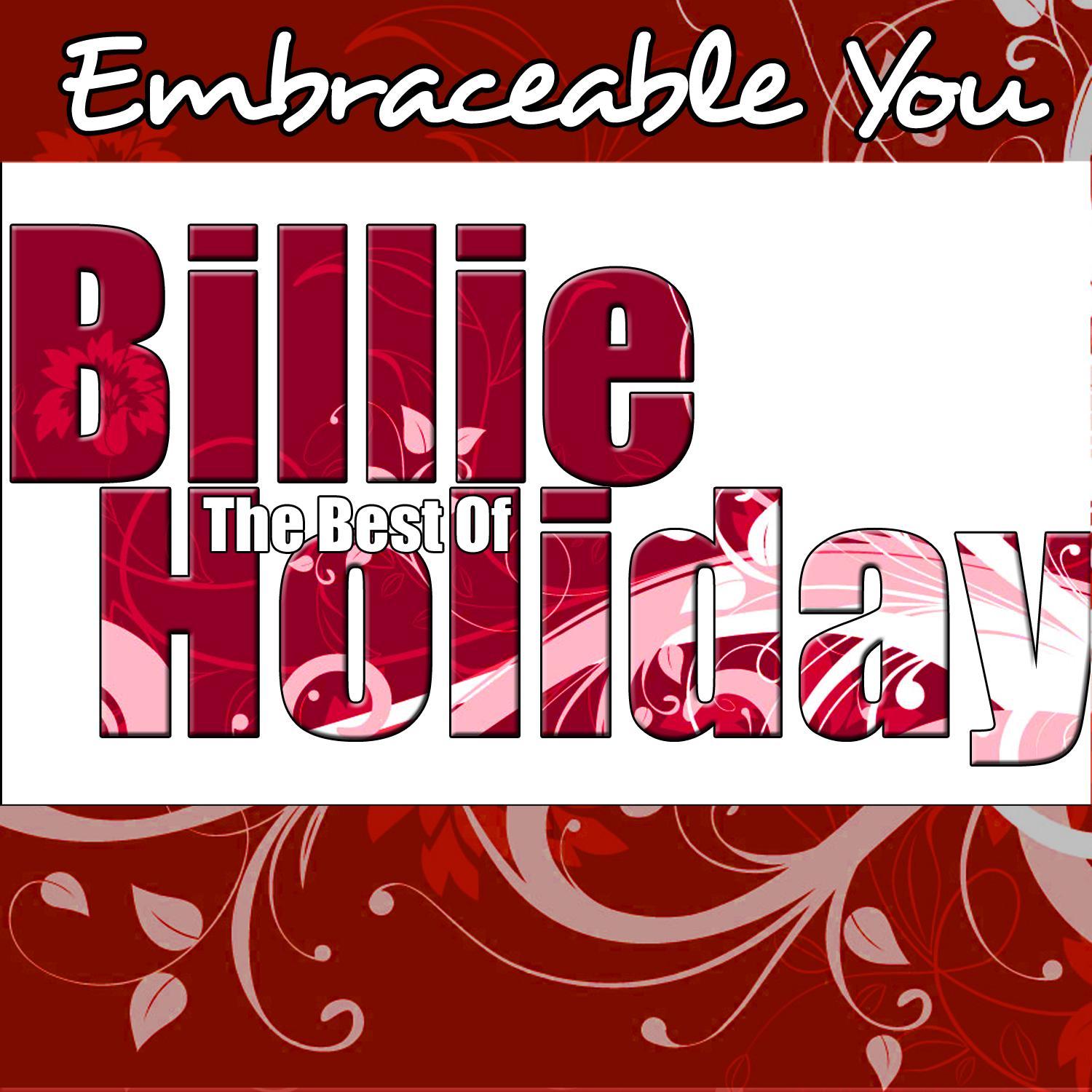 The Best Of Billie Holiday - Embraceable You
