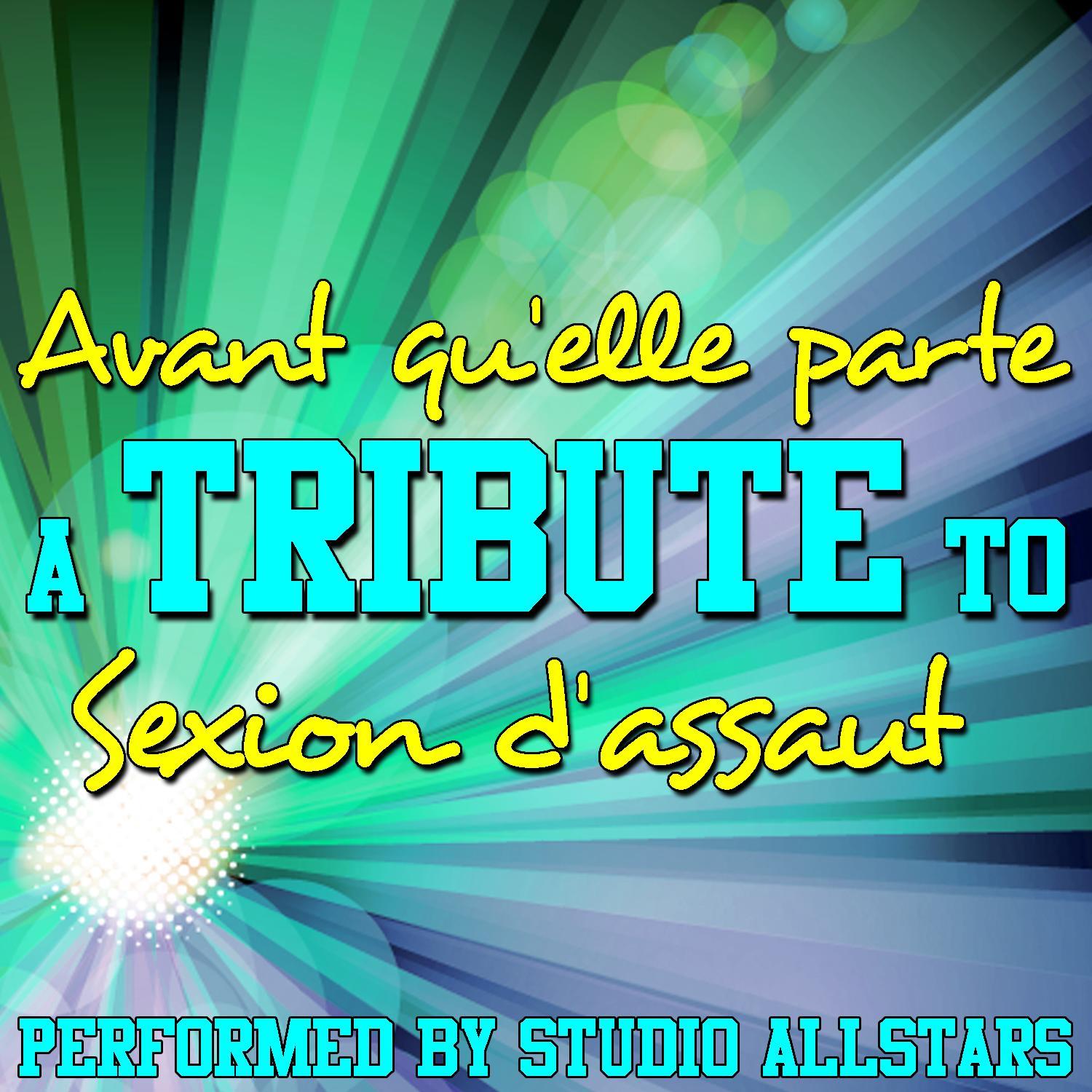 Avant qu'elle parte (A Tribute to ****** d'assaut) - Single