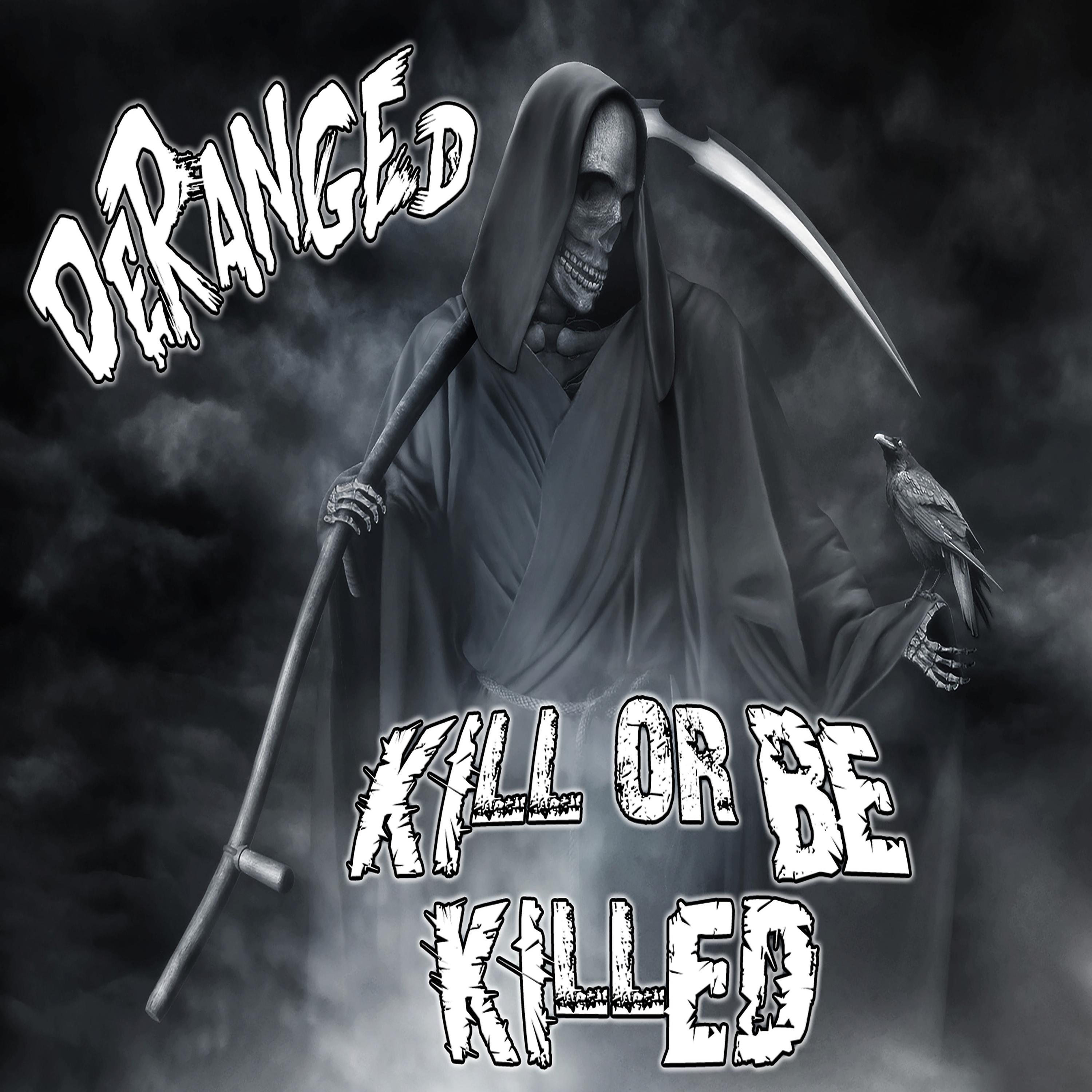 Kill Or Be Killed (feat. Jackie B. & Locus)
