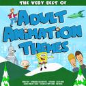 The Very Best of Adult Animation Themes专辑