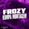 MC KZL - Frozy - Kompa Montagem