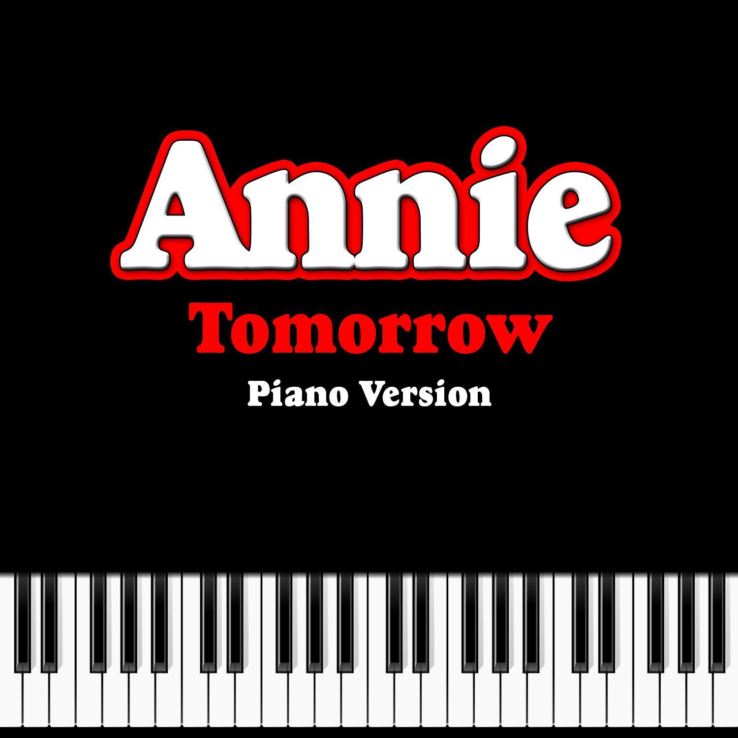 Tomorrow (From "Annie") [Piano Version]