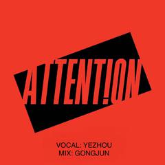 Attention（翻自 Charlie Puth）