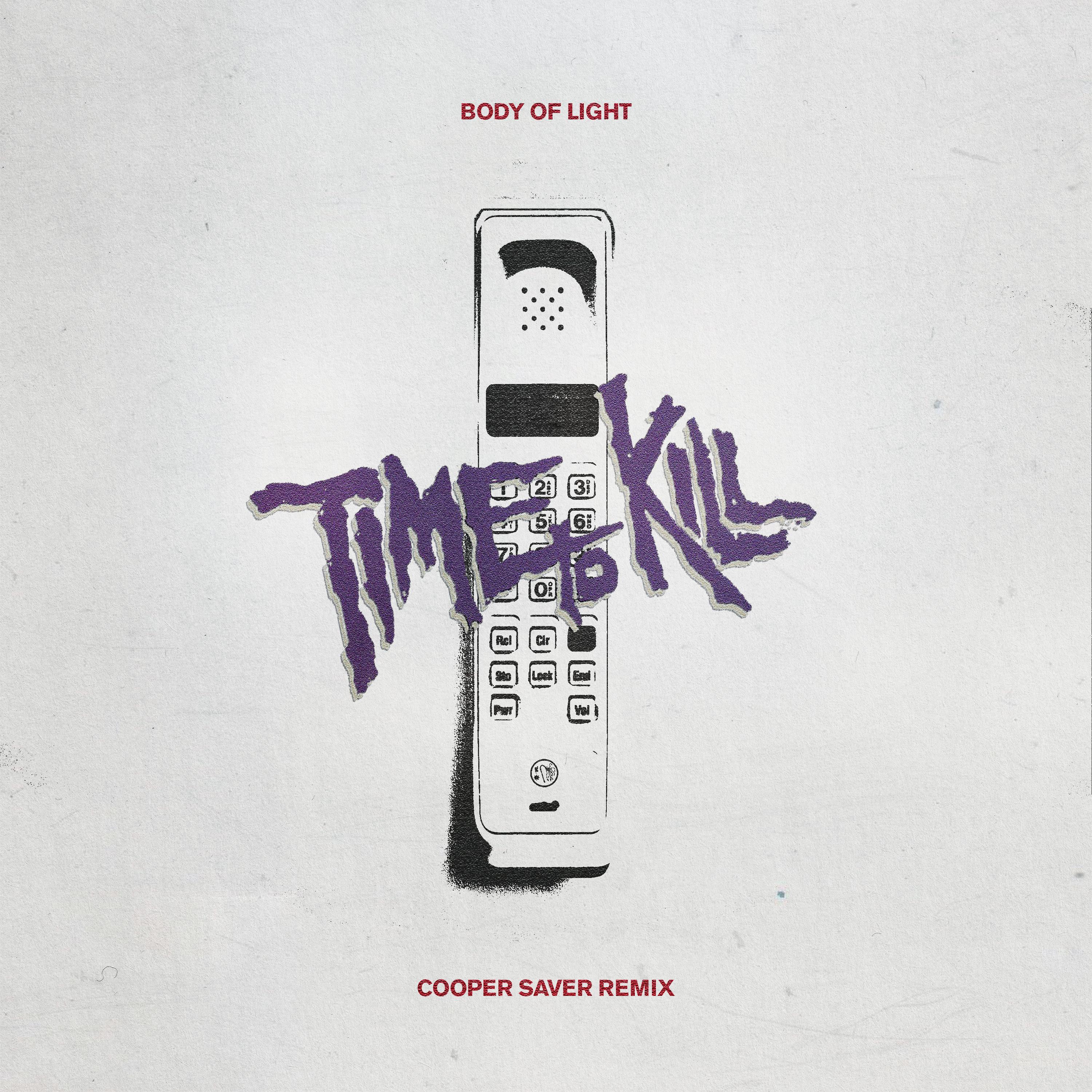 Time To Kill (Cooper Saver Remix)