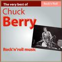 The Very Best of Chuck Berry: Rock 'n' Roll Music