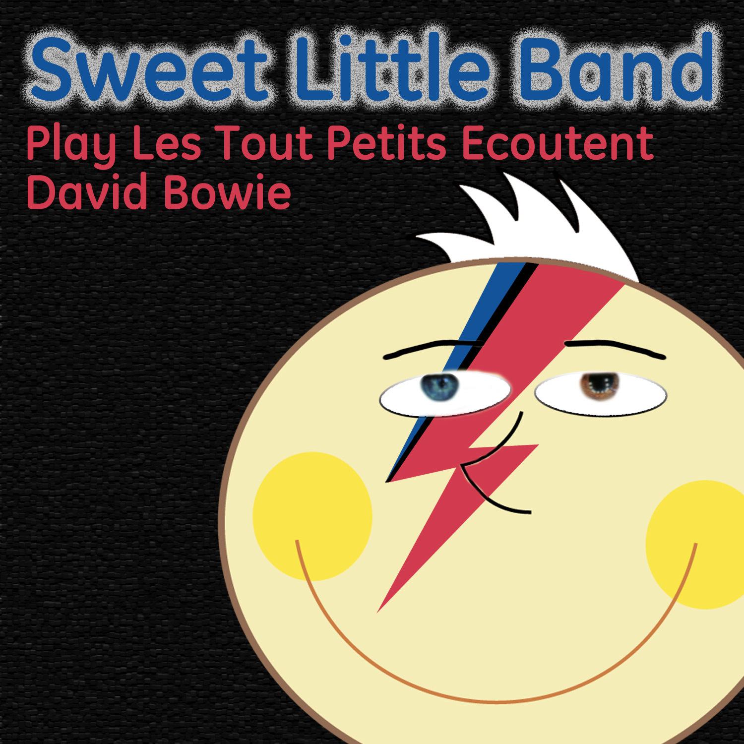 Sweet Little Band Play Les Tout Petits Ecoutent David Bowie