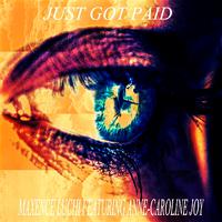 Just Got Paid - Sigala, Ella Eyre, Meghan Trainor Ft. French Montana (HT Instrumental) 无和声伴奏