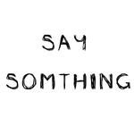 say something专辑