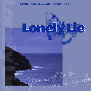 Lonely Lie （降3半音）