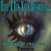 Thomas - Elle A Les Yeux Revolver (instrumental)