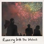 Running With The Wolves