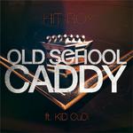 Old School Caddy专辑