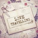 LOVE TRAVELLING专辑