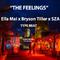 "The Feelings" Ella Mai x Bryson Tiller TYPE BEAT专辑