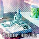 79 Spirituality Through Stomes专辑