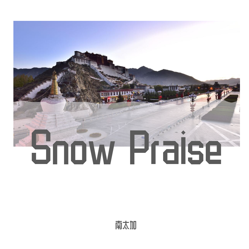 Snow Praise
