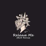 Release Me(Bio5 Remix)专辑