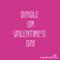 Single on Valentine's Day专辑