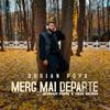 Dorian Popa - Merg mai departe (Adrian Funk x OLiX Extended Remix)