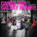  CANDY POP GALAXY BOMB !!/キズナPUNKY ROCK !! 