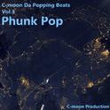 C-moon Da Popping Beats Vol.3 Phunk Pop专辑