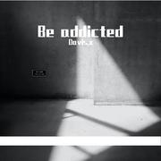 A seven - 卡某-Be addicted（Davis.x remix）