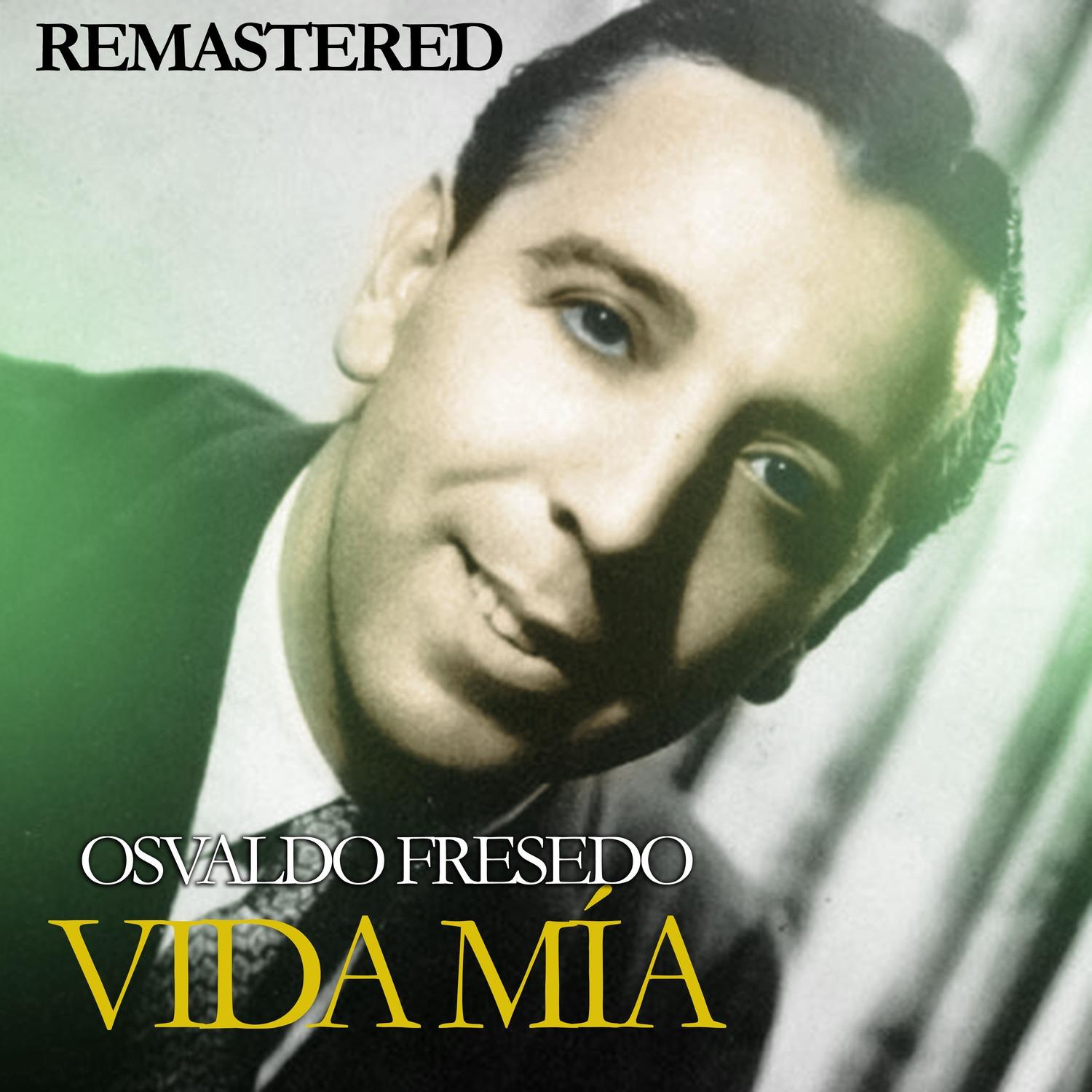 Vida mía (Remastered)