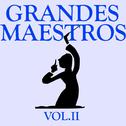 Grandes Maestros Vol.II专辑