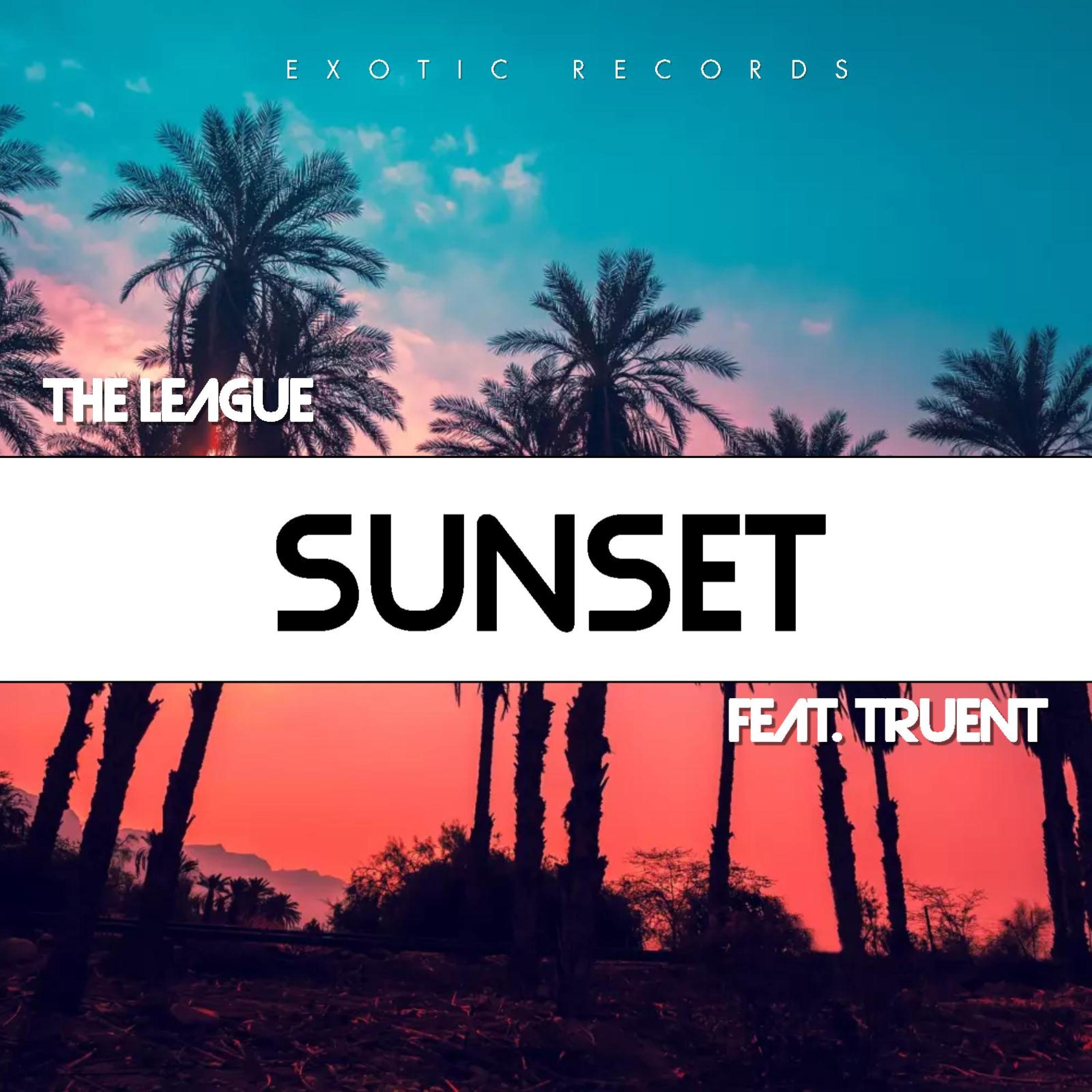 The League - Sunset (feat. Truent)