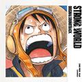 One Piece Strong World Original Soundtrack