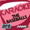 Zoom Karaoke - The Baseballs专辑