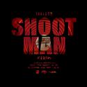 SHOOT MAN