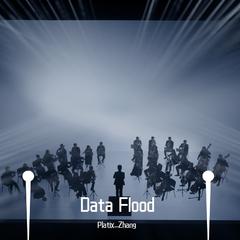 Data Flood 数据洪流