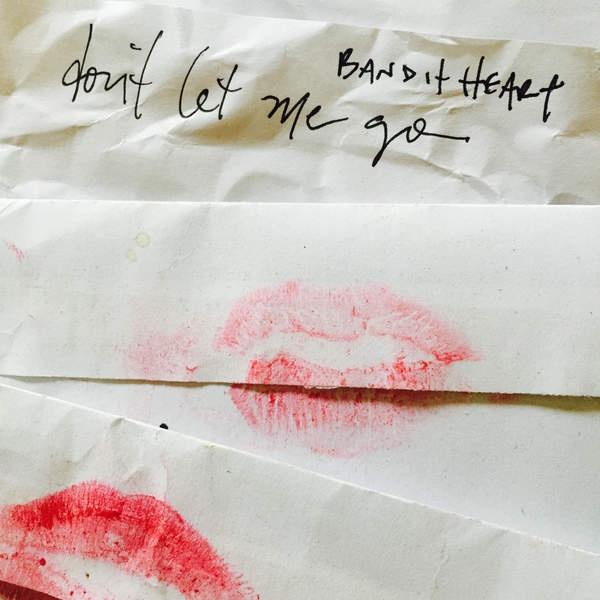 Don't Let Me Go - Single