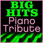 Big Hits Piano Tribute专辑
