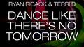 Dance Like There's No Tomorrow (Remixes)专辑