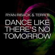 Dance Like There's No Tomorrow (Remixes)