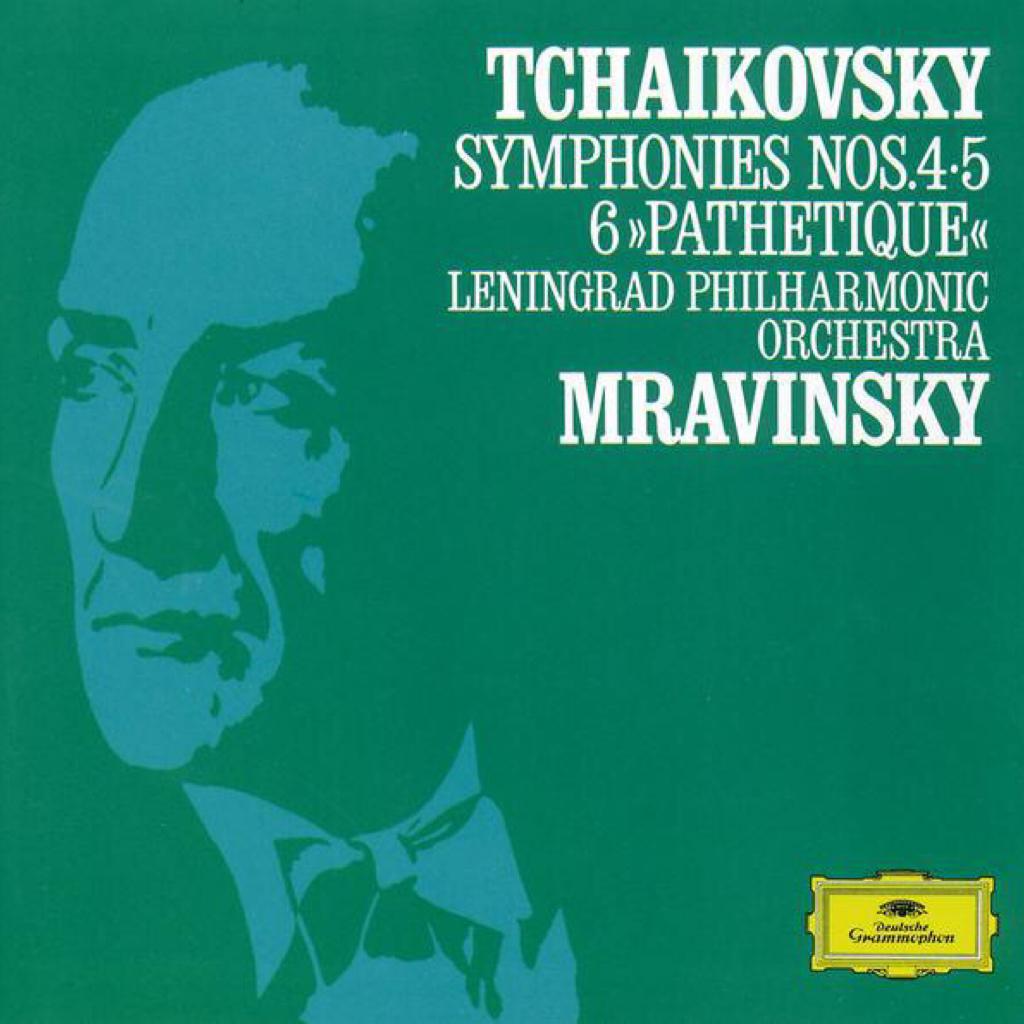 Tchaikovsky：[ 4/5/6 交响曲]～穆拉文斯基